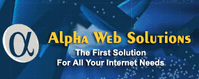 Alpha Web Solutions-The First Solution For All Your Internet Needs!