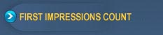 First impressions count!